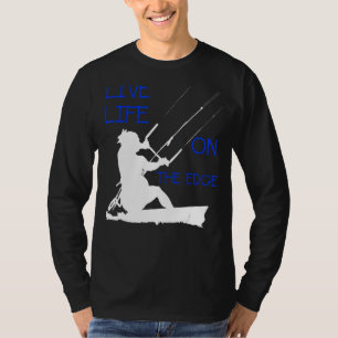 Kitesurfer reiten ein lebendiges Leben auf der Kan T-Shirt