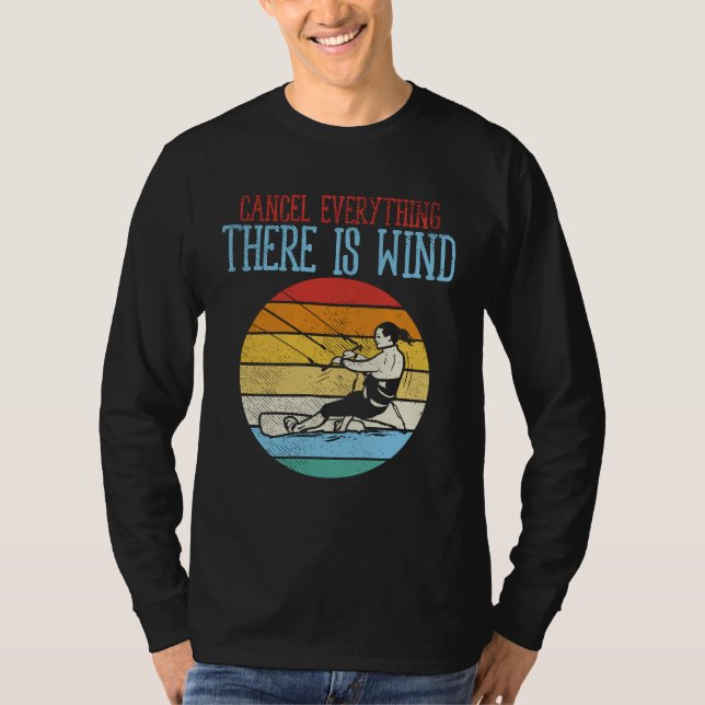 Kitesurfing Cancel All Theres Wind T-Shirt (Vorderseite)