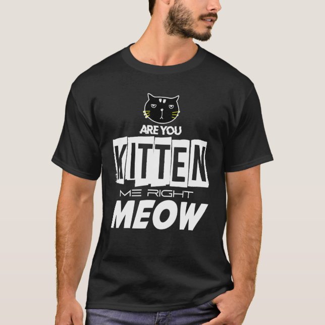 Kitst du mich gleich? T-Shirt (Vorderseite)