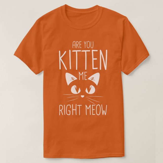 Kitst du mich gleich? T-Shirt (Design vorne)