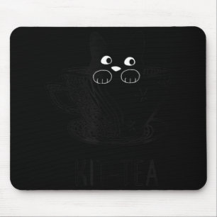 KitTea Katze Lover Niedliche und lustige schwarze  Mousepad