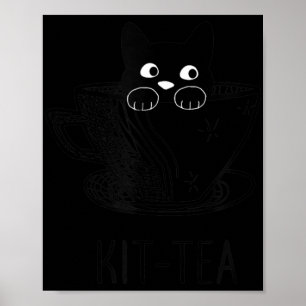 KitTea Katze Lover Niedliche und lustige schwarze Poster