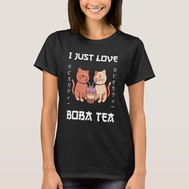 Kitten Drinks Boba Tea I Just Love Boba Tea Japane T-Shirt (Vorderseite)