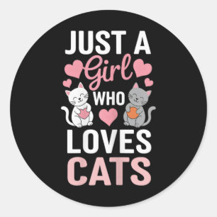 Kitten Just a Girl, die Lieben Katzen Shirt Niedli Runder Aufkleber