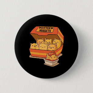Kitten Nuggets Fun Niedlich Food Katzenkatze Lover Button
