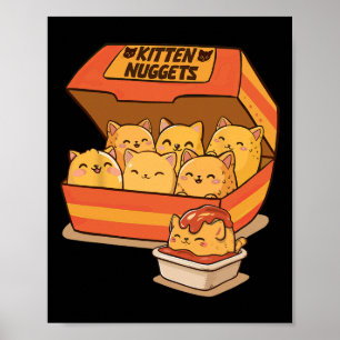 Kitten Nuggets Fun Niedlich Food Katzenkatze Lover Poster