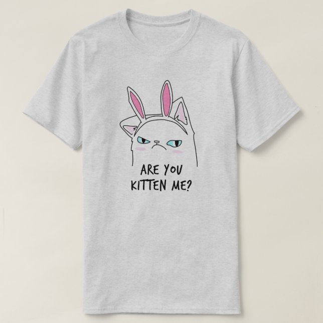 Kitten Sie mich? T-Shirt (Design vorne)
