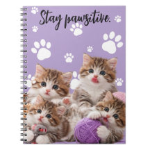 Kitten Stay Pawsitive Notizbuch