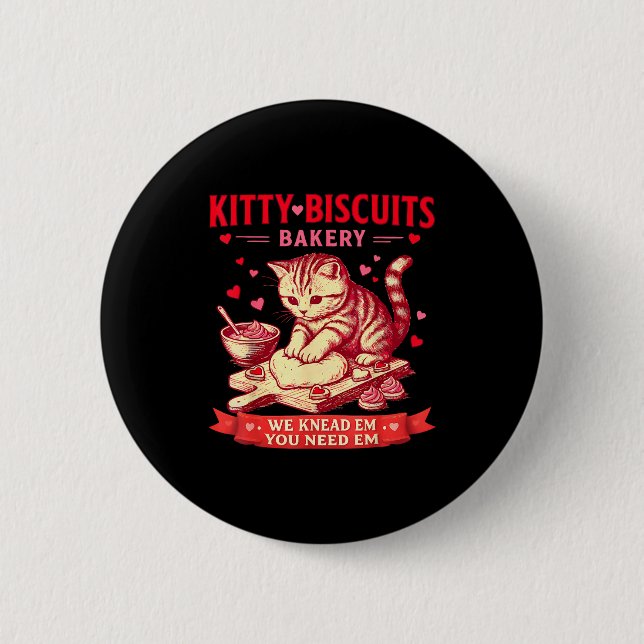 Kitty Biscuits Bäckerei Wir kneten sie, Sie brauch Button (Vorderseite)
