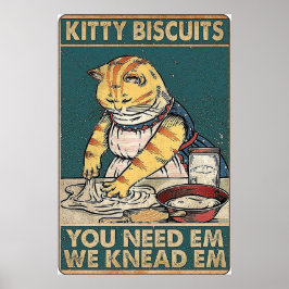 Kitty Biscuits Sie brauchen wir knetet Katzenretro Poster