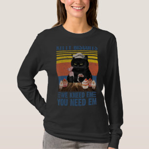 Kitty Biscuits Wir brauchen Em Du musst schwarze K T-Shirt