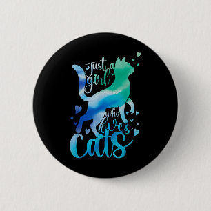 Kitty Just a Girl, die Katzen Lieben, Niedliche Ka Button