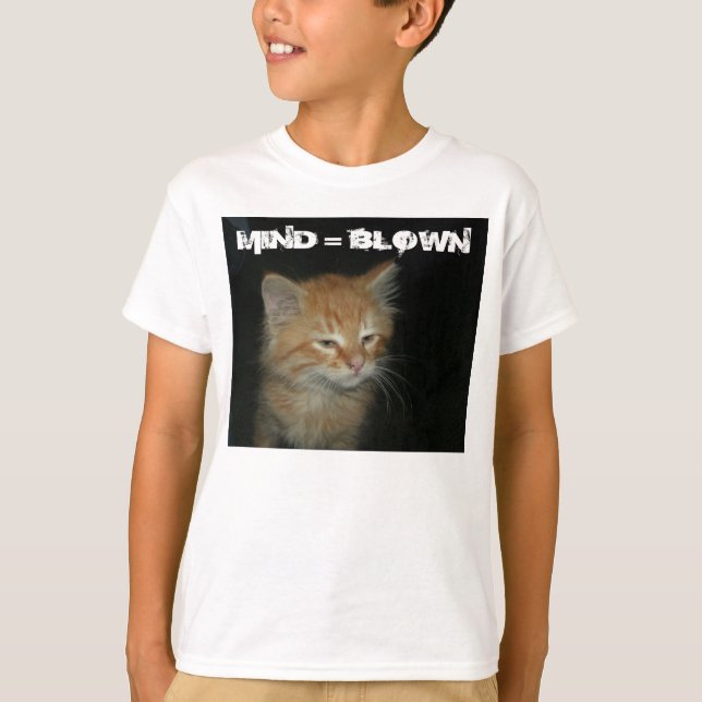 Kitty "MIND = BLOWN" Kinder Bio T - Shirt (Vorderseite)
