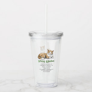 Kitty Wisdom - Funny Cat Rules with a Brown Cat Acryltrinkbecher