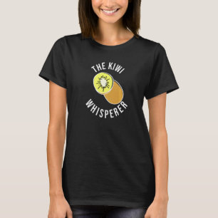 Kiwi Whisperer Kiwi Bauer Frucht T-Shirt