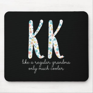 Kk wie ein normales Oma nur viel Cooler Blumenstra Mousepad