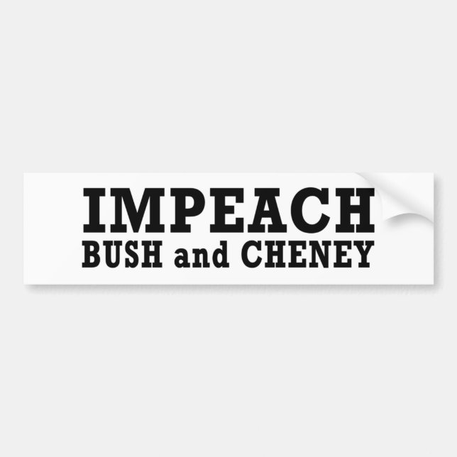 Klagen Sie Bush u. Cheney an Autoaufkleber (Vorne)