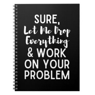 Klar Gelassen, dass ich alles fallen lasse und auf Notizblock