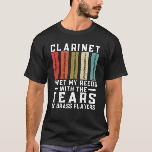 Klarinette, dass ich mir die Tränen von Brass Pl T-Shirt