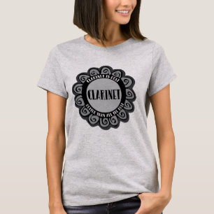 Klarinette ist am besten T-Shirt