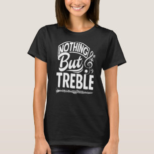 Klarinette Klarinette Klarinette Player Nothing T-Shirt