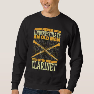 Klarinette Unterschätzt niemals einen alten Mann m Sweatshirt