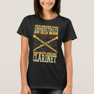 Klarinette Unterschätzt niemals einen alten Mann m T-Shirt
