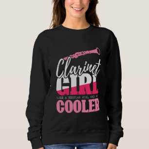 Klarinetten Mädchen Wie Ein Reguläres Mädchen Nur Sweatshirt