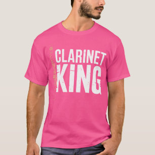 Klarinettenkönig Klarinettenspieler Orchester Klar T-Shirt