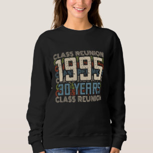 Klasse 1995 High School Alumni 30 Jahre später Uni Sweatshirt