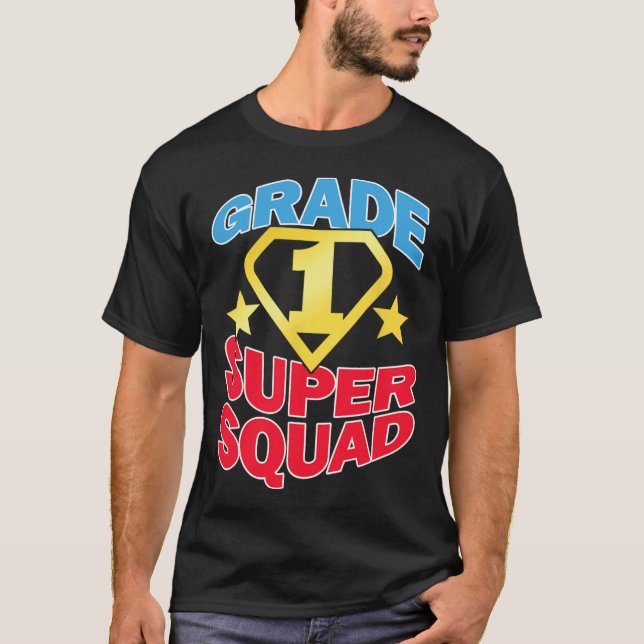 Klasse 1 Super Squad Superhero Teacher Team T-Shirt (Vorderseite)