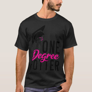Klasse 2021 Ein Grad Hotter High School Uni G T-Shirt