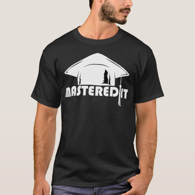 Klasse 2021 Mastered IT Uni Master Grad G T-Shirt (Vorderseite)