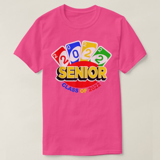 Klasse 2022 Senior Year Uno Style Abschluss  T-Shirt (Design vorne)