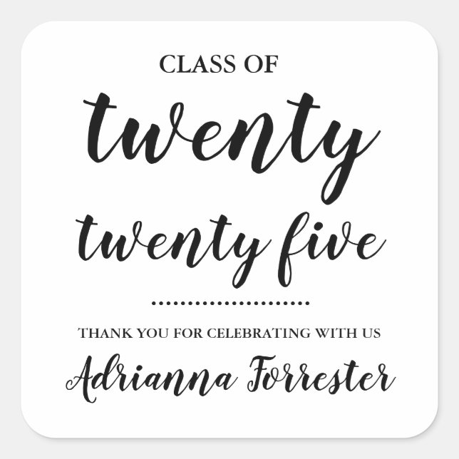 Klasse 2025 | Bold Script Graduate Vielen Dank Quadratischer Aufkleber (Vorderseite)