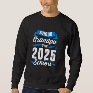 Klasse 2025 Hoher Abschluss Funny Grandpa von T Sweatshirt