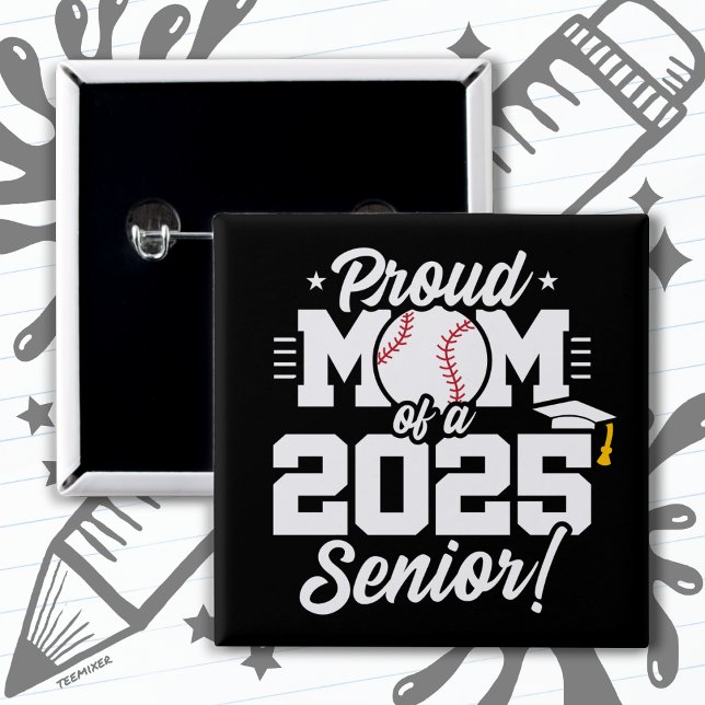 Klasse 2025 Mama Senior Year Baseball Senior 2025 Button (Von Creator hochgeladen)