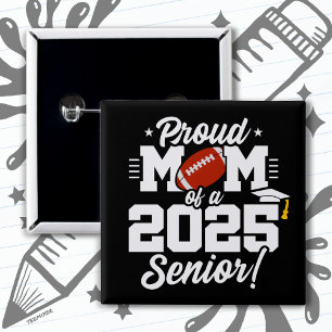 Klasse 2025 Mama Senior Year Football Senior 2025 Button