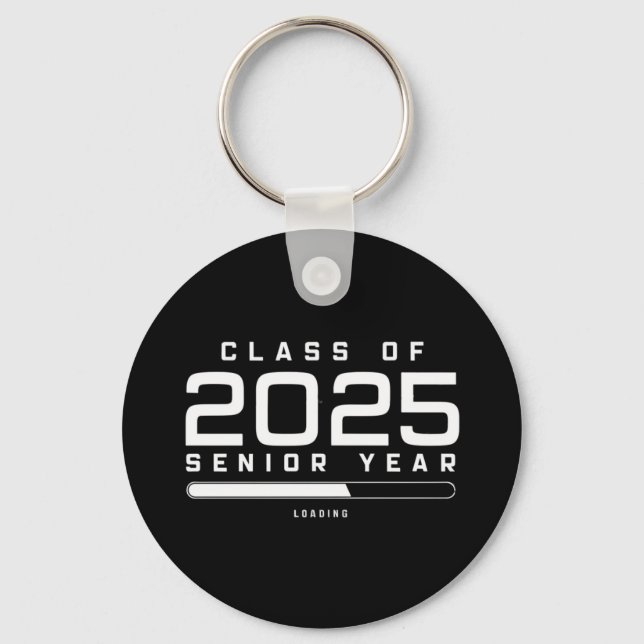 Klasse 2025 Senior Year Loading Senior 2025 Schlüsselanhänger (Vorderseite)