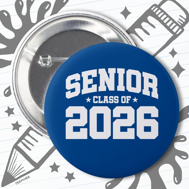 Klasse 2026 Abschluss in der Hochschule Senior 202 Button (Von Creator hochgeladen)