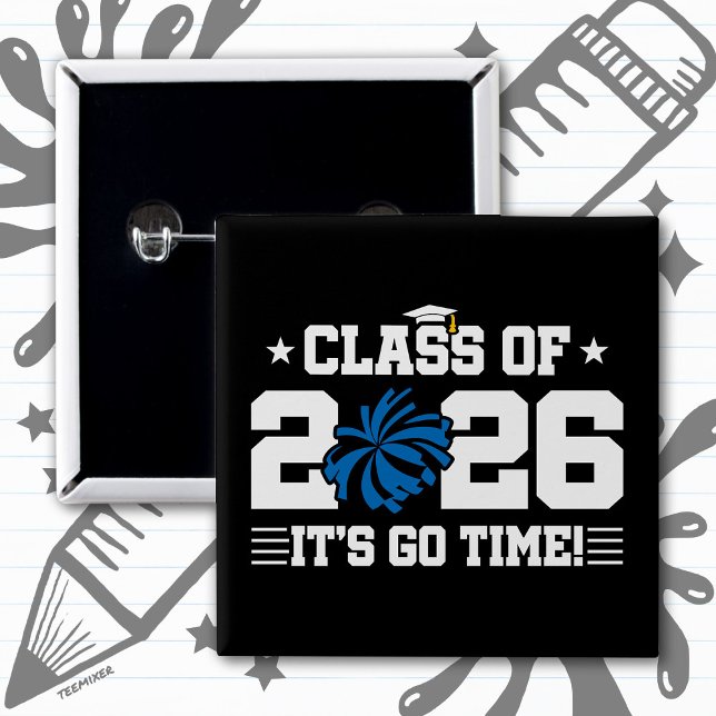 Klasse 2026 Blue Cheer Abschluss Es ist losgeht Button (Von Creator hochgeladen)
