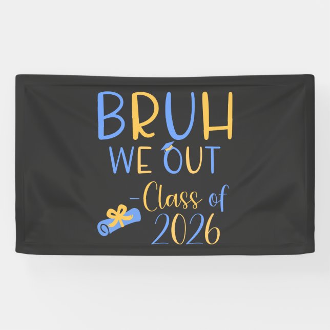 Klasse 2026 Bruh wir sind raus Banner (Horizontal)
