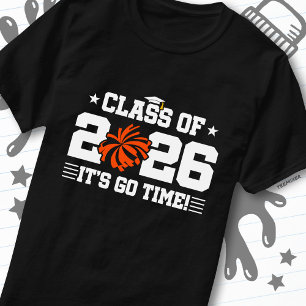 Klasse 2026 Orange Cheer Abschluss Es ist losgeht T-Shirt