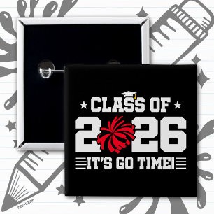 Klasse 2026 Rotes Cheer-Abschluss It's Go Time Button