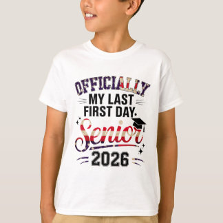 Klasse 2026 Seniorinnen Mein letzter erster Schult T-Shirt