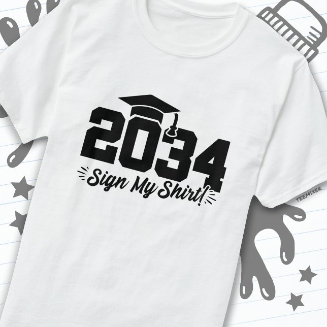 Klasse 2034 Abschluss Unterschreiben Mein Shirt Se (Von Creator hochgeladen)