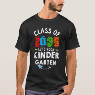 Klasse 2035 Let's Rock Kindergarten Erster Schulta T-Shirt
