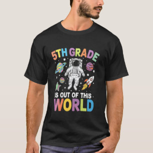 Klasse 5 ist Außerirdischer Weltraumlehrer Rücken T-Shirt