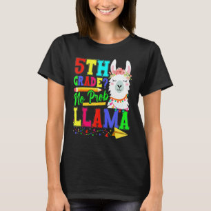Klasse 5 Kein Prob Llama Zurück zur Schule Erster T-Shirt