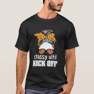 Klasse bis Kickoff American Football Girl Game D T-Shirt